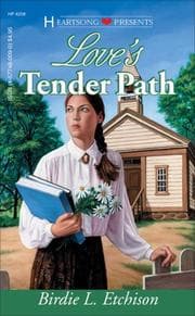 Tapa de Love's Tender Path (Heartsong Presents #208)