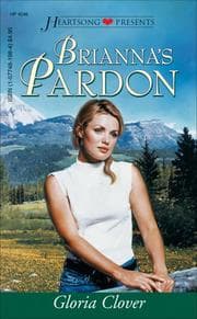 Tapa de Brianna's Pardon (Heartsong Presents #246)