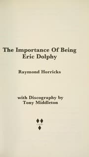 Tapa de Importance of Being Eric Dolphy