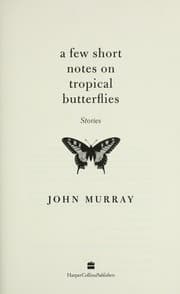 Tapa de Few short notes on tropical butterflies