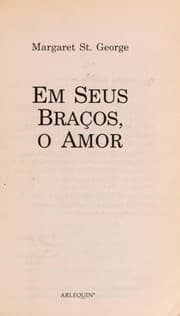 Tapa de Em seus bracos, o amor