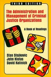 Tapa de The administration and management of criminal justice organizations