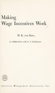 Tapa de Making wage incentives work