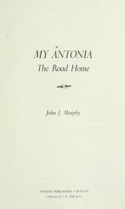 Tapa de My Ántonia : the road home