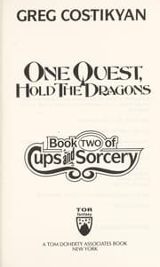 Tapa de One Quest, Hold the Dragons (Cups and Sorcery, No 2)