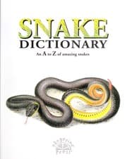 Tapa de Snake dictionary : an A to Z of amazing snakes