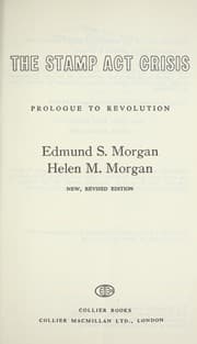 Tapa de The Stamp act crisis; prologue to Revolution
