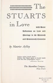 Tapa de The Stuarts in love, with some reflections on love and marriage in the sixteenth and seventeenth centuries