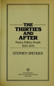 Tapa de The thirties and after : poetry, politics, people, 1933-1970