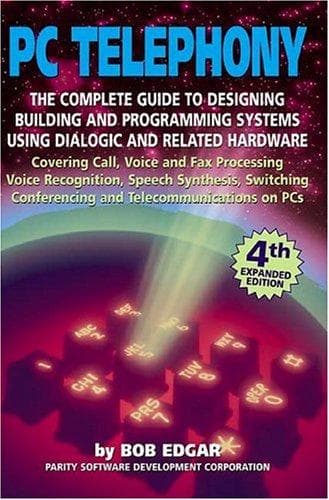 Tapa de PC-Telephony; The Complete Guide to Designing, Building and Programming Systems Using Dialogic and Related Hardware