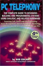 Tapa de PC-Telephony; The Complete Guide to Designing, Building and Programming Systems Using Dialogic and Related Hardware