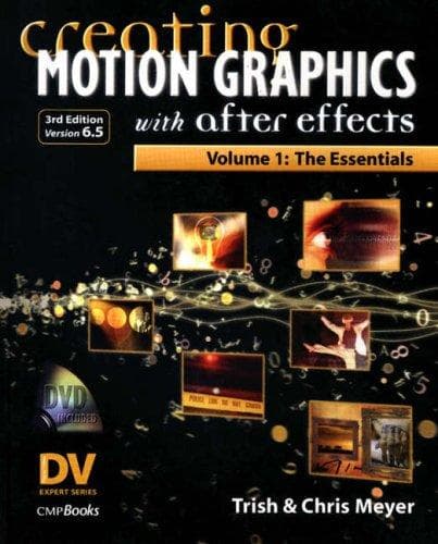 Tapa de Creating Motion Graphics with After Effects, Vol. 1