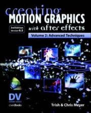 Tapa de Creating Motion Graphics with after Effects : Volume 2