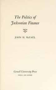 Tapa de The politics of Jacksonian finance