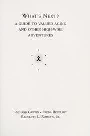 Tapa de What's next? : a guide to valued aging and other high-wire adventures