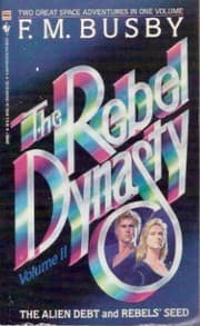 Tapa de The Rebel Dynasty, Vol. 2 (Alien Debt & Rebels' Seed)