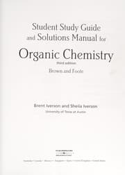 Tapa de Student study guide and solutions manual for Organic chemistry, third edition, Brown & Foote