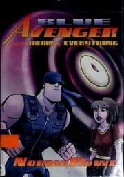 Tapa de Blue Avenger and the theory of everything