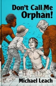 Tapa de Don't call me orphan!