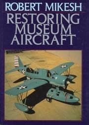 Tapa de Restoring museum aircraft