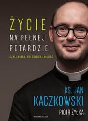 Tapa de Życie na pełnej petardzie