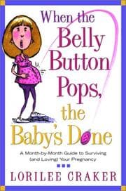 Tapa de When the Belly Button Pops, the Babys Done