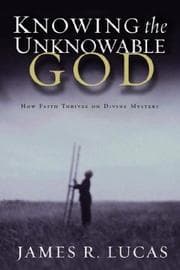 Tapa de Knowing the Unknowable God
