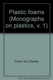 Tapa de Plastic foams (Monographs on plastics, v. 1)