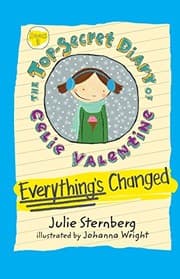 Tapa de Everything's Changed (The Top-Secret Diary of Celie Valentine)