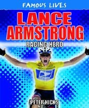 Tapa de Lance Armstrong: Racing Hero (Famous Lives)