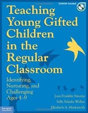 Tapa de Teaching Young Gifted Children in the Regular Classroom: Indentifying, Nurturing, and Challenging Ages 4–9