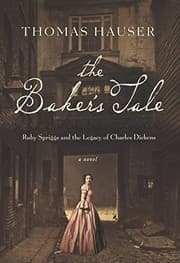 Tapa de The Baker's Tale: Ruby Spriggs and the Legacy of Charles Dickens