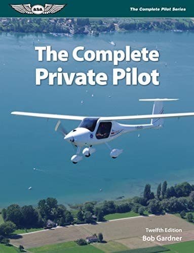 Tapa de The Complete Private Pilot (The Complete Pilot Series)