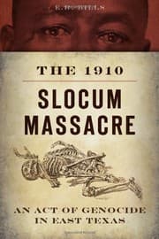 Tapa de The 1910 Slocum Massacre: An Act of Genocide in East Texas (True Crime)