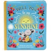 Tapa de Will You Be My Sunshine: Children's Board Book (Love You Always)