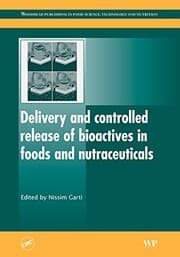 Tapa de Delivery and Controlled Release of Bioactives in Foods and Nutraceuticals (Woodhead Publishing Series in Food Science, Technology and Nutrition)