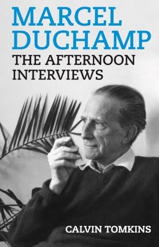 Tapa de Marcel Duchamp: The Afternoon Interviews