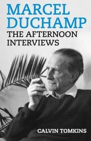 Tapa de Marcel Duchamp: The Afternoon Interviews