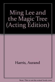 Tapa de Ming Lee and the Magic Tree, Acting Edition