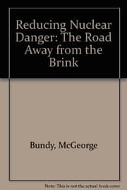 Tapa de Reducing Nuclear Danger: The Road Away from the Brink