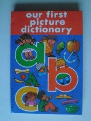 Tapa de Our First Picture Dictionary [Hardcover]