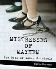 Tapa de Mistresses of Mayhem: The Book of Women Criminals