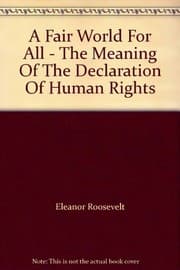 Tapa de A Fair World For All - The Meaning Of The Declaration Of Human Rights