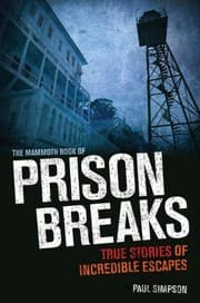 Tapa de The Mammoth Book of Prison Breaks
