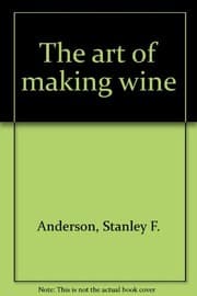 Tapa de The Art of Making Wine