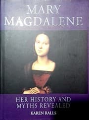 Tapa de Mary Magdalene : Her History and Myths Revealed