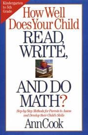 Tapa de How Well Does Your Child Read, Write, and Do Math?