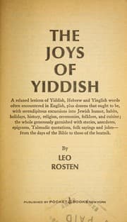 Tapa de The joys of Yiddish : a relaxed lexicon of Yiddish, Hebrew and Yinglish words often encountered in English, plus dozens that ought to be ...