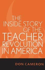 Tapa de The Inside Story of the Teacher Revolution in America