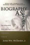 Tapa de Biography as Theology
